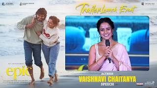 Actress Vaishnavi Chaitanya Speech at EPIC - First Semester Trailer Launch Event | Shreyas Media
