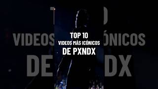 Top 10 Mejores Videos de PXNDX (Opinión Personal) #pxndx #shorts