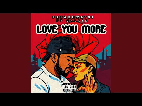 Love You More (feat. Sallie)