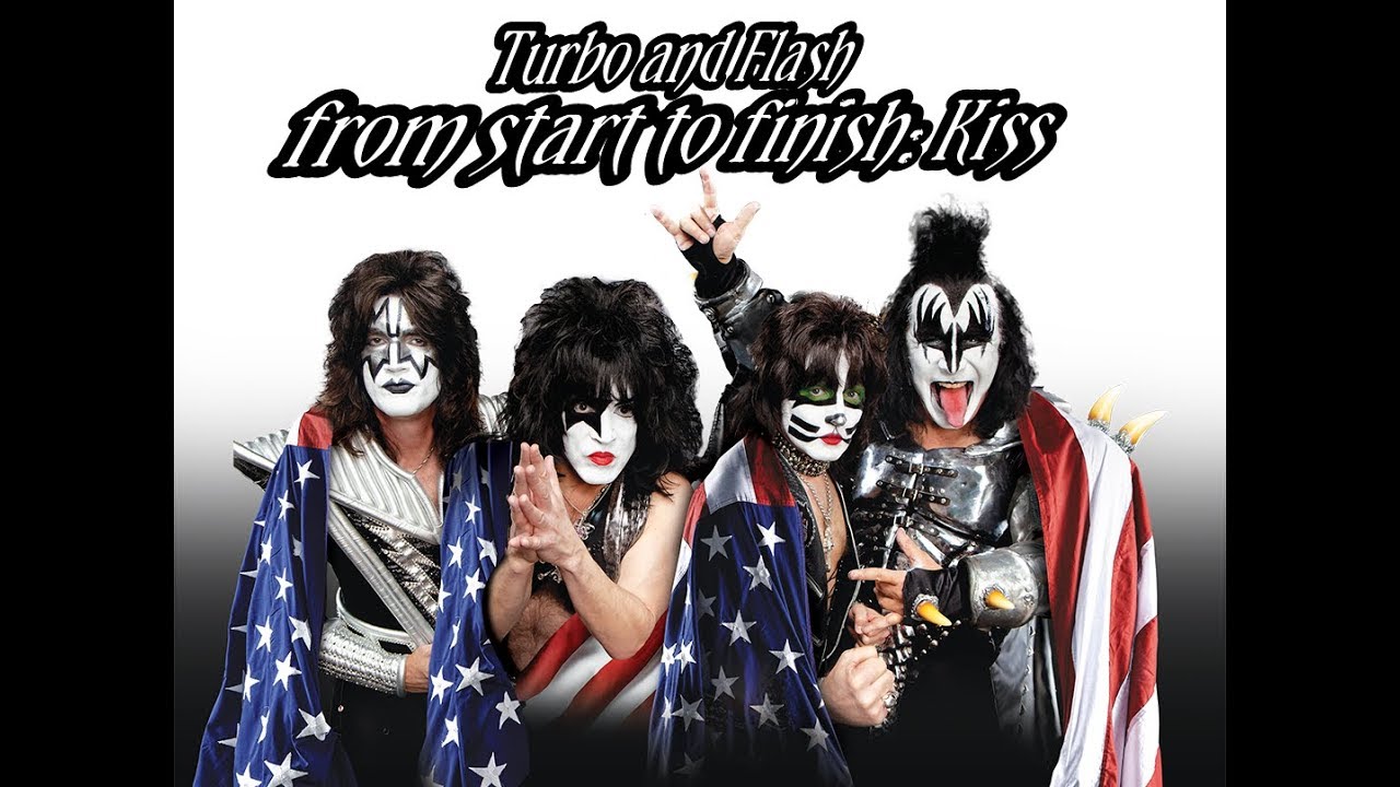 Turbo Flash Show Episode 2: From Start To Finish KISS.