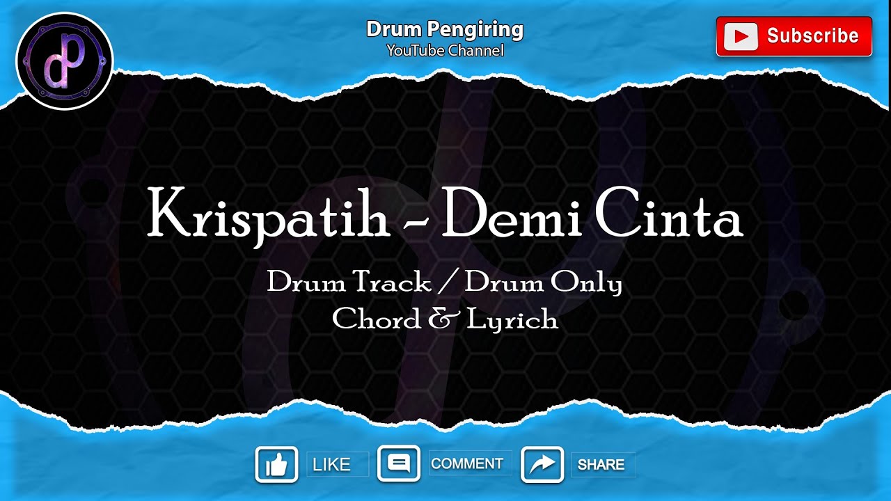 Krispatih - Demi Cinta ( Drum Track / Drum Only ) Chord & Lyrich