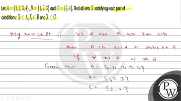 Let \( A=\{1,2,3,4\}, B=\{1,2,3\} \) and \( C=\{2,4\} \). Find all sets \( X \) satisfying each ...