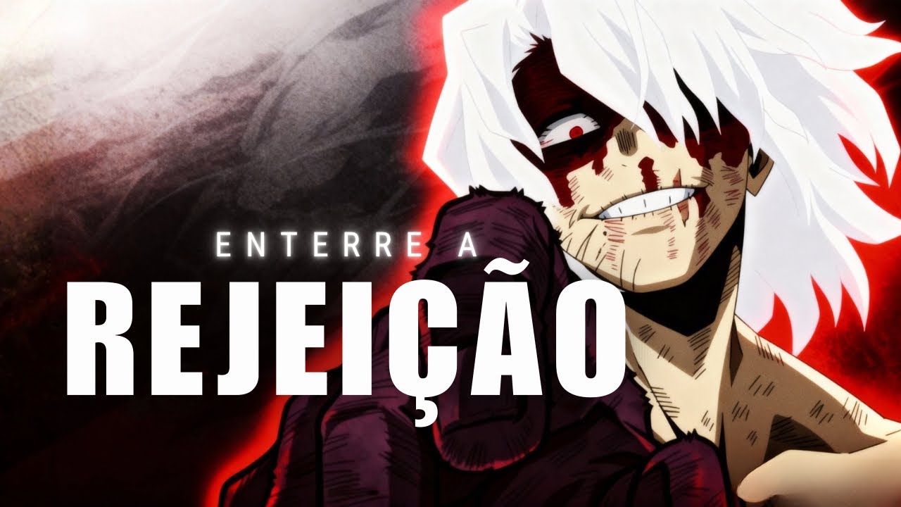 Tomura Shigaraki: Se O Mundo Te Rejeitou, Comece Pela Dor | Discurso Motivacional My Hero Academia