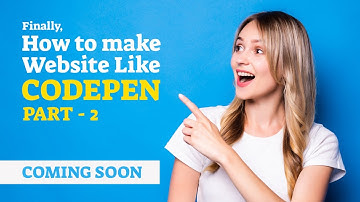 Website Like Codepen part 2 - Finally i made it :)