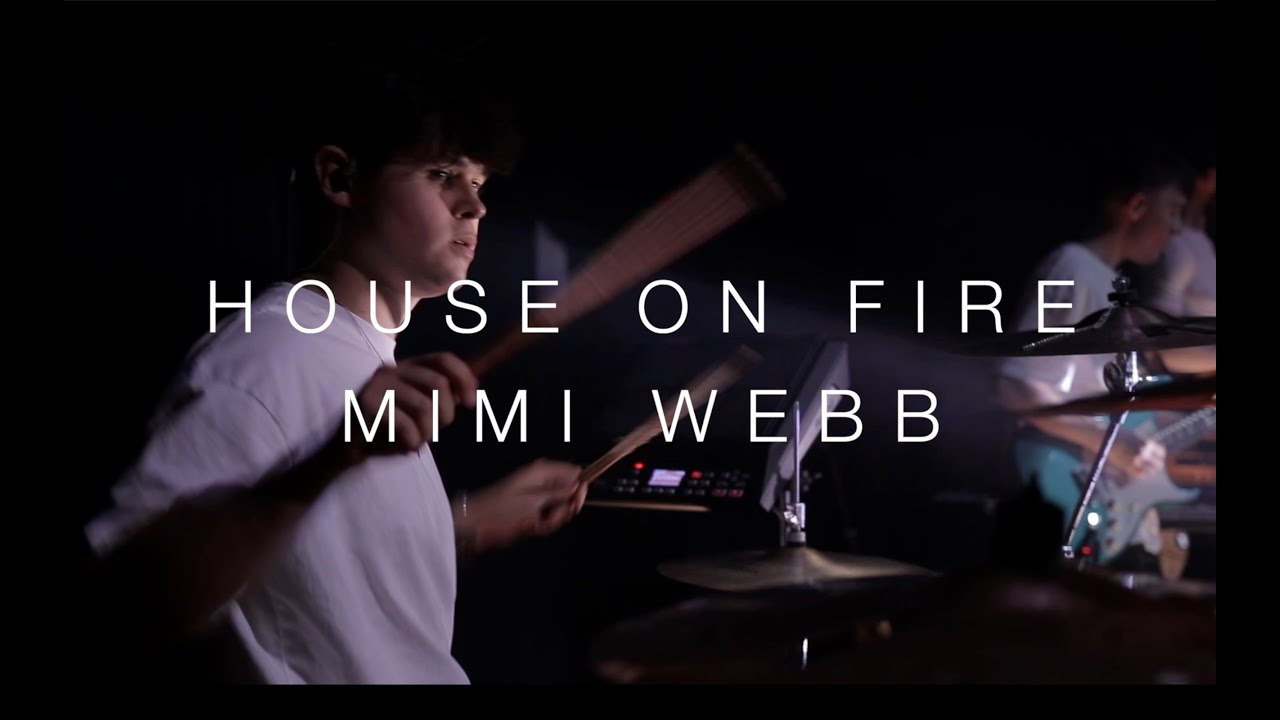 House on Fire - Mimi Webb - RE Live 601