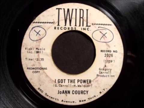 Joann Courcy... I got the power.  1966.