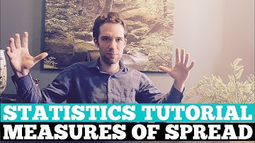 Measures of Spread | Statistics Tutorial 002