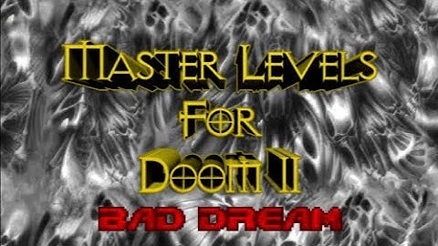 Master Levels for Doom II - Bad Dream (Teeth.wad) (100%) [DOSBox]