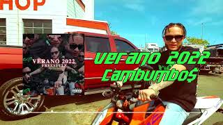 Verano 2022 MarkyMel El Cambumbo Prod.Leyhoma