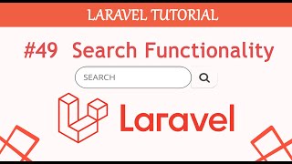 #49  Search Functionality in Laravel