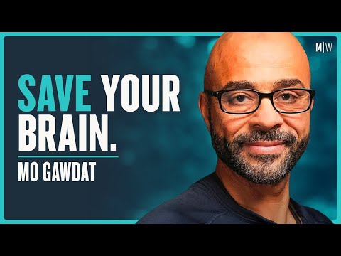 How To Save Your Brain From The Dangers Of Stress \u0026 Anxiety - Mo Gawdat