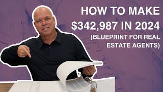 If I Wanted to Make $342,987 in 2024, I'd Do This: Blueprint for Success