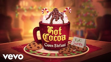 Gwen Stefani - Hot Cocoa (Official Lyric Video)