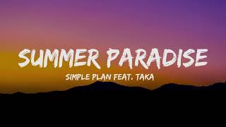 Simple Plan - SUMMER PARADISE feat. Taka Lyrics