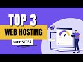 Top 3 Web Hosting Websites | Beginners's Guide