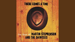 Video thumbnail of "Martin Stephenson - We Are Storm"