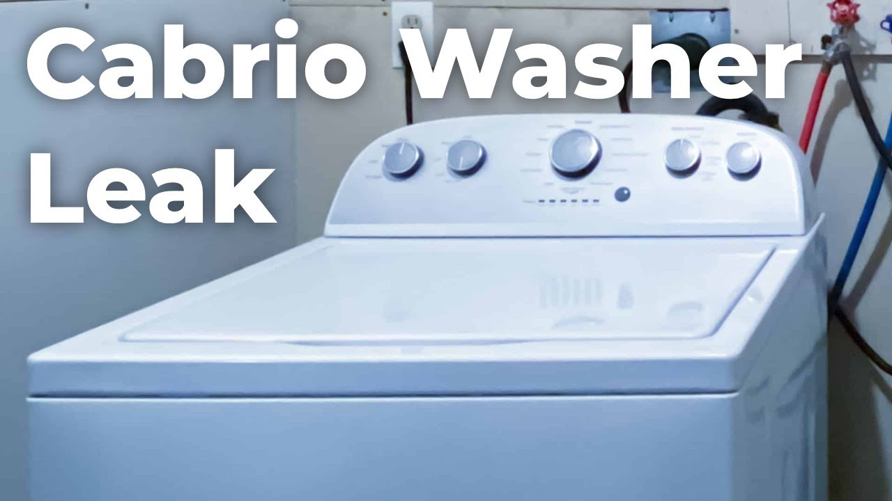 Cabrio Washer Leaking Water Easy Saving Fix YouTube