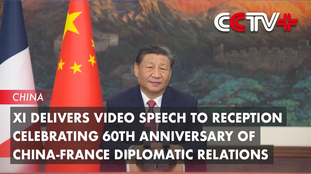 Xi Delivers Video Speech to Reception Celebrating 60th Anniv. of China ...