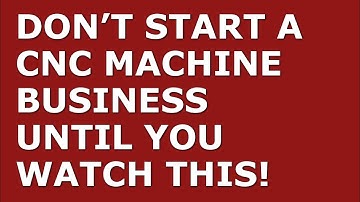 How to Start a CNC Machine Business | Free CNC Machine Business Plan Template Included