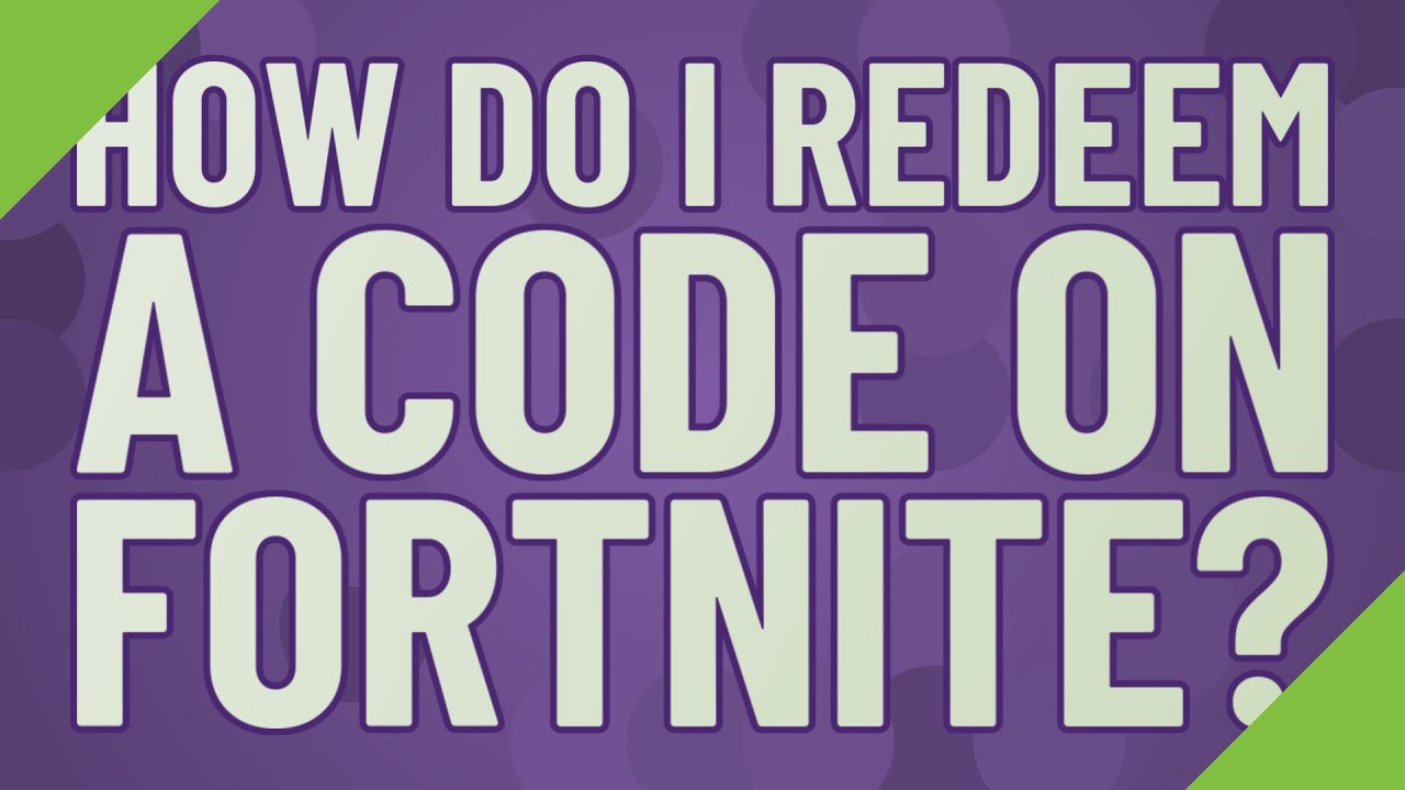 How do I redeem a code on fortnite? YouTube