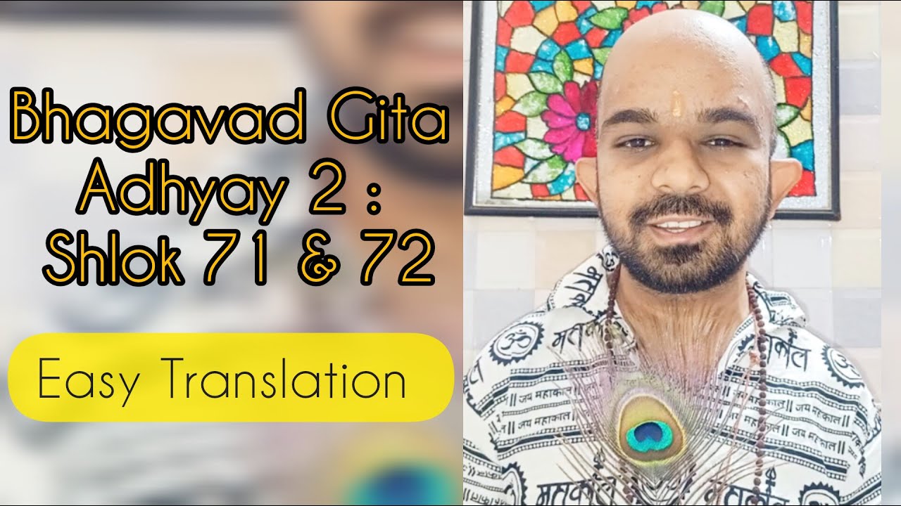 Bhagavad Gita Adhyay 2 Shlok 71 72 Easy Translation bhagavad-gita-adhyay-2-shlok-71-72-easy-translation