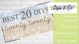 Top 20 DIYs of 2020  ||  Farmhouse, Thrift Flips, Dollar Tree Diys & MORE!!!  ||  Lisa & Company