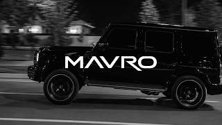 Mavro - Bad Influence Car Mix