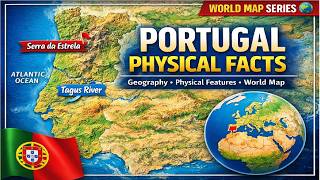 Portugal Physical Facts | Geography of Portugal | Portugal Physical Features | Portugal Map in World