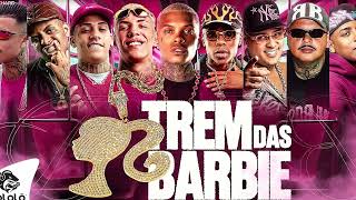 TREM DAS BARBIE • MCs J9, Don Juan, Ryan SP, Meno K, IG, Alan JR, Luuky, Menor Richard (DJ Guh Mix)