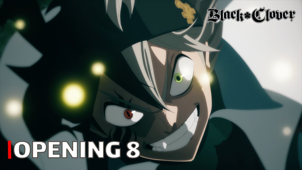 Black Clover - OP / Opening 8 (sky＆blue) | UHD | Creditless