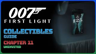 007 First Light - Chapter 11: Uninvited (Collectibles Guide)
