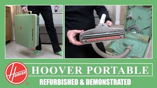 Hoover Portable Vacuum After Refurbishment Plus A 60 Year Old Vacuum!