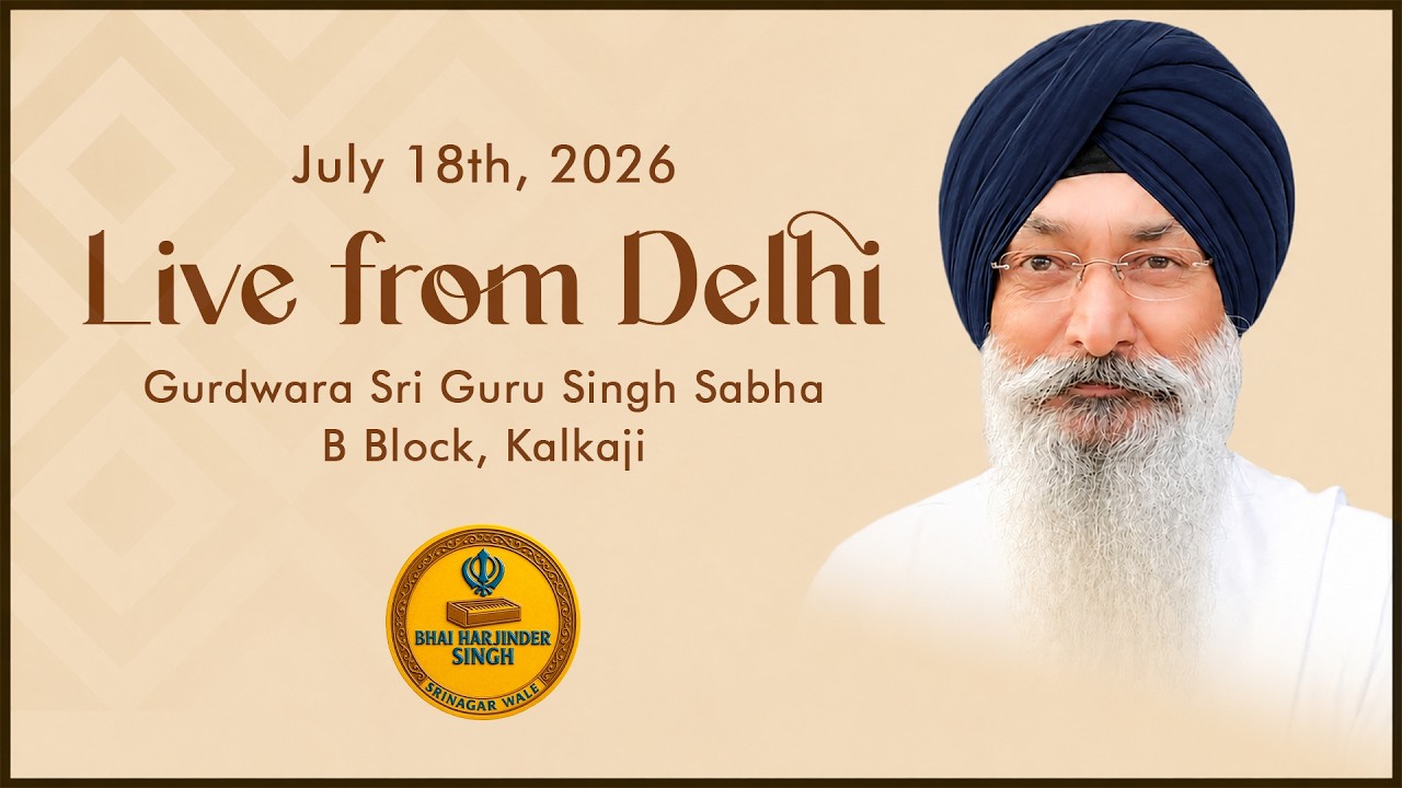 🔴 DELHI Live | G. Sri Guru Singh Sabha B Block Kalkaji | Bhai Harjinder Singh Ji Srinagarwale #live