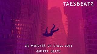 TaesBeatz-23Minutes of Chill/Study Lo-fi Guitar Beatz