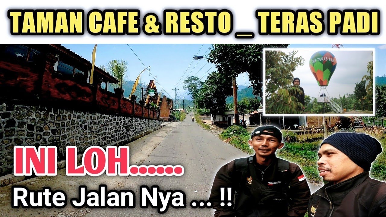 TERAS PADI - TAMAN, CAFE & RESTO | Seperti Ini Rute Jalan Nya  !! KOTA BUMIAYU