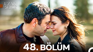 Download Lagu Uzak Şehir 48. Bölüm MP3