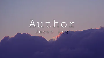 Jacob Lee - Author (Lyrics Video)
