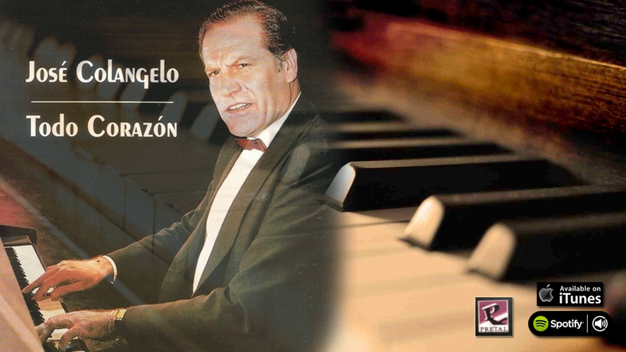 Todo Corazón. José Colangelo. Full album - YouTube