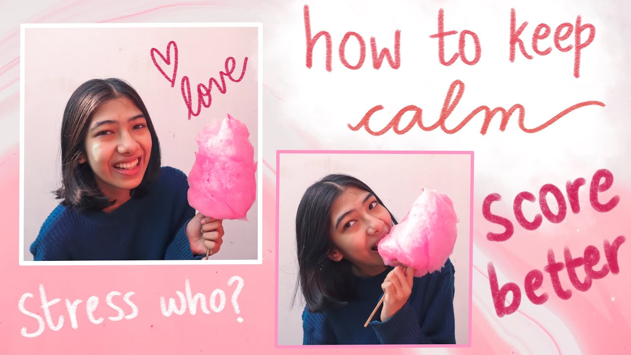 5 ways to calm yourself | How to not stress about Exams | Stress