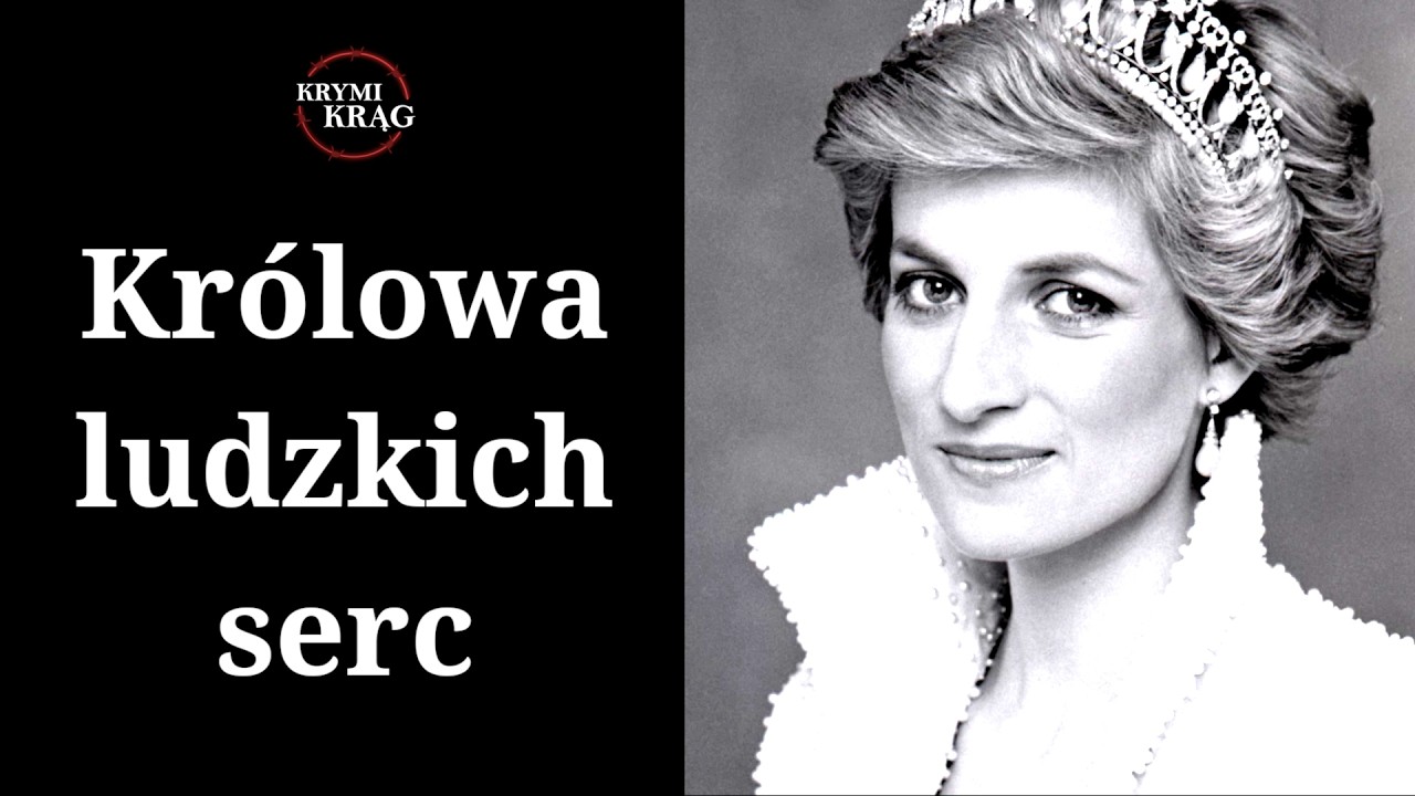 Królowa ludzkich serc. Protokół, zasady, romanse i teorie, czyli historia księżnej Diany | KrymiKrąg