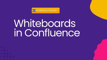 Confluence Tutorials | Whiteboard in Confluence | Part 1 | How to Create and Components #confluence