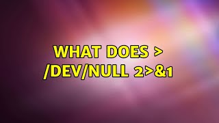 What does ＞ /dev/null 2＞&1 (2 Solutions!!)
