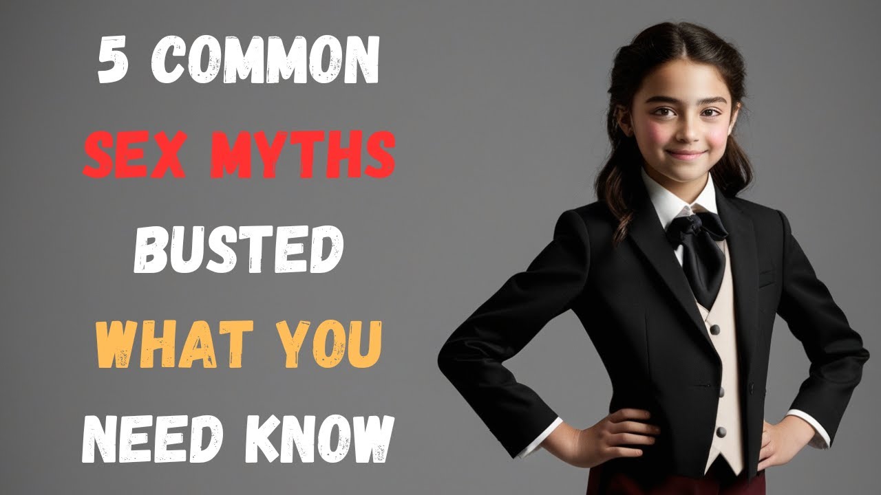 5 Common Sex Myths Busted What You Need know | Sexual Health USA - YouTube