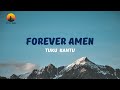 Tuku Kantu - Forever Amen (Lyric Video)
