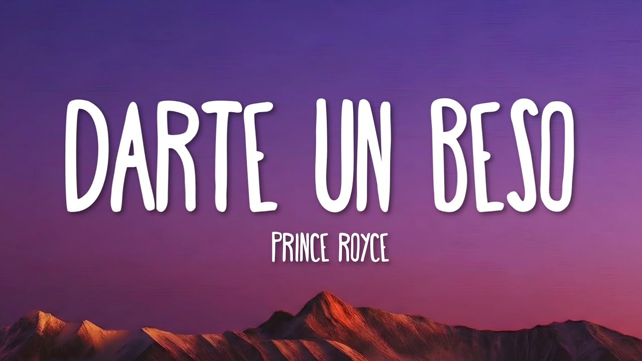 Prince Royce - Darte un Beso (Lyrics)