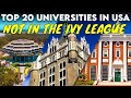 20 best universities in usa not in the ivy league