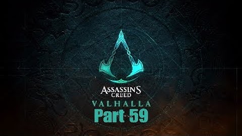 Assassin‘s Creed Valhalla Walkthrough Gameplay Part 59 [1080p PS4Pro] - No Commentary