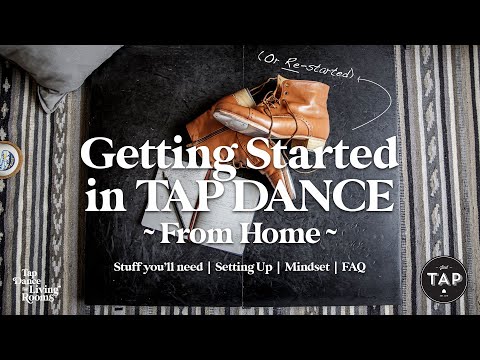 How to TAP DANCE - Getting Started at Home!