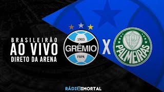 AO VIVO | PRÉ-JOGO GRÊMIO X PALMEIRAS | COM IMAGENS DIRETO DA ARENA DO GRÊMIO | BRASILEIRÃO 2025