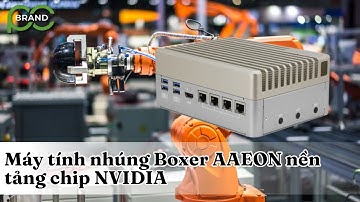 Máy tính nhúng AAEON Boxer | Nền tảng NVIDIA tối ưu cho robot thông minh